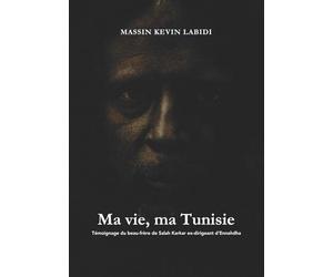 Ma vie, ma Tunisie: Témoignage du beau-frère de Salah karkar ex-dirigeant d’Ennahdha