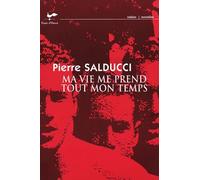 Ma vie me prend tout mon temps