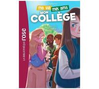 Ma vie, mes amis, mon collège ! – Tome 2 : Populaire à tout prix – Poche