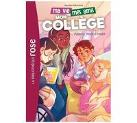 Ma Vie, Mes Amis, Mon Collège - Tome 4 - Puberté, Mode D'emploi