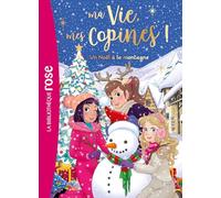 Ma vie, mes copines Hors-série XXL - Un Noël à la montagne