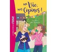 Ma Vie, Mes Copines ! Tome 4 - La Fête Des Chatons