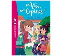 Hachette Livre – Ma vie, mes copines, Tome 1 : Vive la rentrée ! – Poche