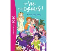 Ma vie, mes copines, Tome 17 - Premier baby-sitting