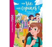 Ma vie, mes copines, Tome 35 - Randonnée en montagne