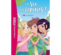 Ma vie, mes copines, Tome 40 - J'aime ma planète !