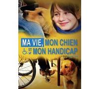 Ma vie, mon chien, et mon handicap E