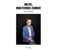 Ma vie, mon éternel combat