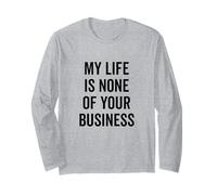 Ma Vie n'est Pas Votre déclaration d'entreprise Manche Longue