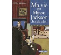 Ma vie par minou jackson