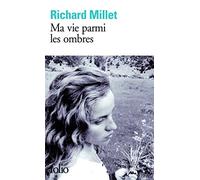 Ma vie parmi les ombres