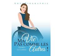 Ma Vie Pas Comme Les Autres