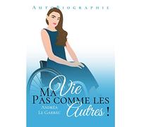 Ma vie pas comme les autres