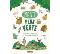 Ma vie plus verte - PF Radice - Casterman - broché - Bande dessinée jeunesse