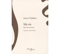 Ma Vie - Récit D'un Provincial