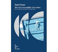 Ma vie ressemble à la vôtre