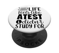 Ma Vie Ressemble à Un Test pour lequel Je n'ai Pas étudié PopSockets PopGrip Adhésif