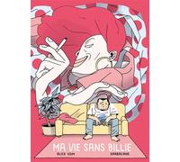 Ma vie sans Billie - Alice VDM - Sarbacane - cartonné - Bande dessinée