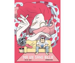Ma vie sans Billie - Alice VDM - Sarbacane - cartonné - Bande dessinée