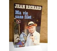 MA VIE SANS FILET