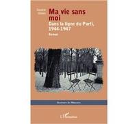 Ma vie sans moi Danièle Chinès (Auteur)