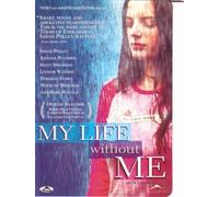 Ma Vie Sans Moi (My Life Without Me)