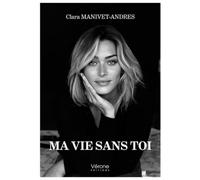 Ma vie sans toi