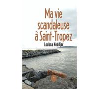 Ma vie scandaleuse à Saint-Tropez