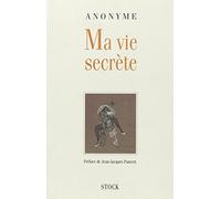 Ma Vie secrète: Volume 1 et 2