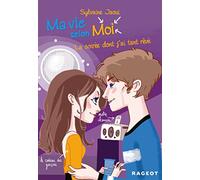 Ma Vie Selon Moi Tome 4 - La Soirée Dont J'ai Tant Rêvé