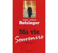 Ma vie : souvenirs 1927-1977 Souvenirs 1927-1977 - Benoît XVI - Fayard - broché - Récit