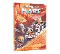 Ma vie sur mars tome 2 - mission survie