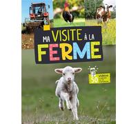 Ma visite a la ferme