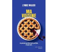 Ma Voisine - Caroline Bouet - Les Escales - broché - Roman