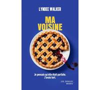 Ma Voisine - Nouveauté - Best-seller suspense domestique addictif