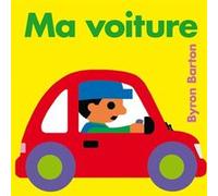 Ma voiture Byron Barton (Auteur)