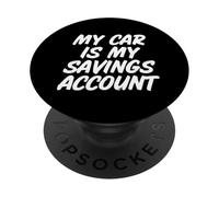Ma Voiture est Mon Compte d'épargne Mécanicien Automobile PopSockets PopGrip Adhésif