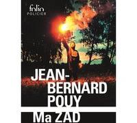 Ma ZAD Jean-Bernard Pouy (Auteur)