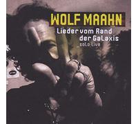 Maahn, Wolf – Lieder Vom Rand Der Galaxis – Solo Live – Liberty