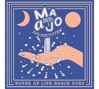 Maajo Soundsystem - Water of Life Dance Dubs