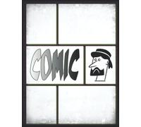 Maak Je Eigen Strips: Blanco Pagina's Met Lay-Out Van Stripboeken Met Een Verscheidenheid Aan Sjablonen Om Te Leren Uw Eigen Strips Te Tekenen