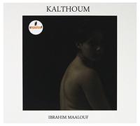 Maalouf, Ibrahim - Kalthoum