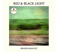 Maalouf, Ibrahim - Red & Black Light