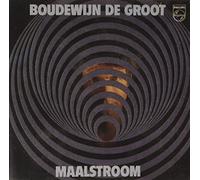 Boudewijn De Groot - Maalstroom [Import]