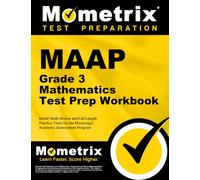 MAAP Grade 3 Mathematics Test Prep Workbook: MAAP Math Review and Full-Length Practice Tests for the Mississippi Academic Assessment Program