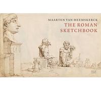 Maarten van Heemskerck The Roman Sketchbook /anglais