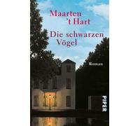 Maarten't Hart Marianne Holberg Die schwarzen Vögel: Roman (Poche)