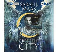 Maas,Sarah J. - Crescent City-Teil 2: Wenn EIN Stern Erstrahlt [Import]