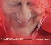 Maasakkers, Gerard Van - Deze Jongen [Import]