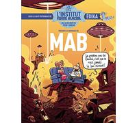 MAB - L'Institut Fluide Glacial - tome 03: MAB